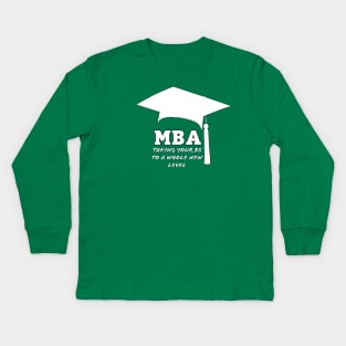 MBA Student Gift Kids Long Sleeve T-Shirt